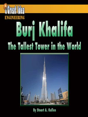 cover image of Burj Khalifa: The Tallest Tower in the World